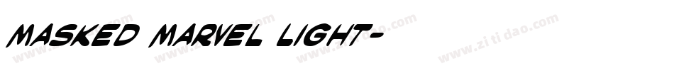 Masked Marvel Light字体转换